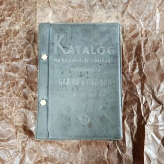 Katalog Gaz 69 - Gaz 69 A - v českém jazyce - ORIGINÁL !